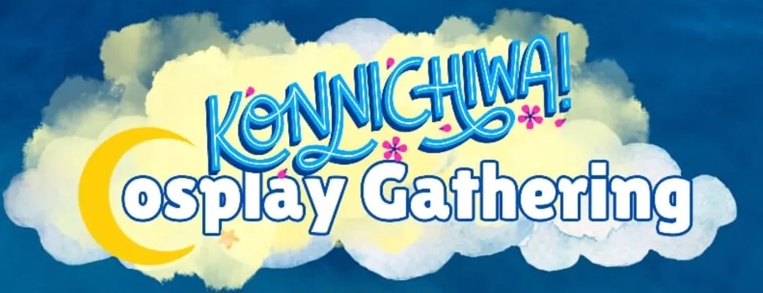 Konnichiwa Cosplay Gathering