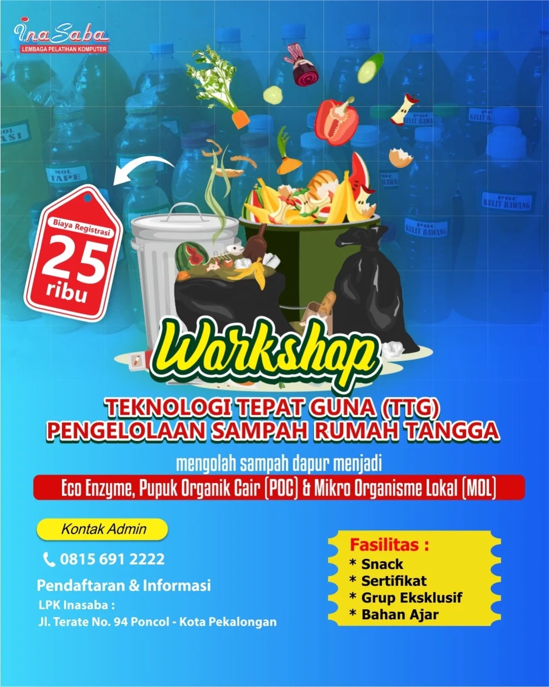 LPK Inasaba Gelar Workshop Pengelolaan Sampah LPK Inasaba Gelar Workshop Pengelolaan Sampah